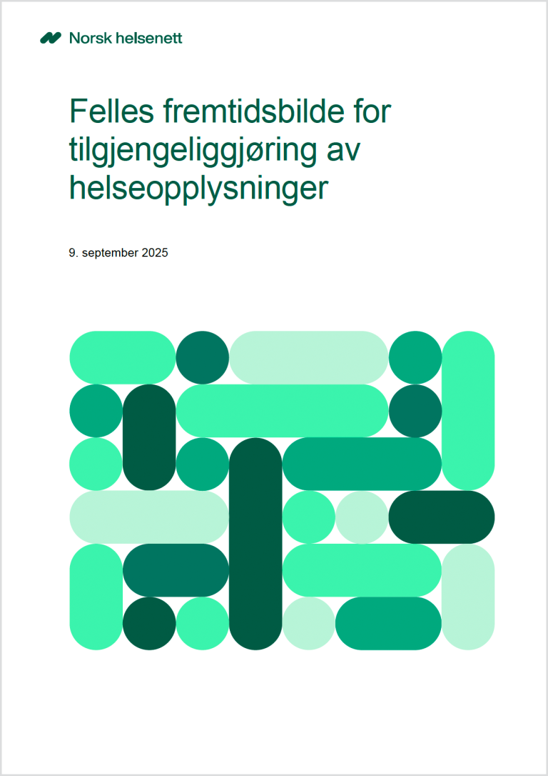 Forside for rapport Felles fremtidsbilde for tilgjengeliggjøring av helseopplysninger