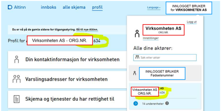 Skjermbilde av innlogget bruker og organisasjonsnummer til virksomheten hen representerer